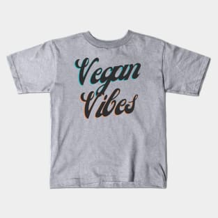 Vegan Vibes - Retro Vegan Kids T-Shirt